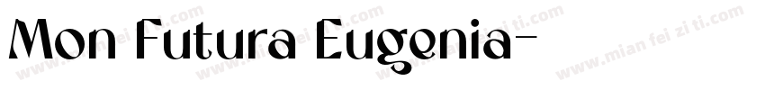 Mon Futura Eugenia字体转换